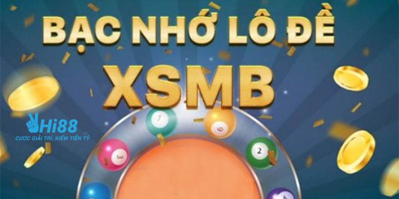 bạc nhớ lô đề miền bắc Giải mã bạc nhớ lô đề miền Bắc là gì?