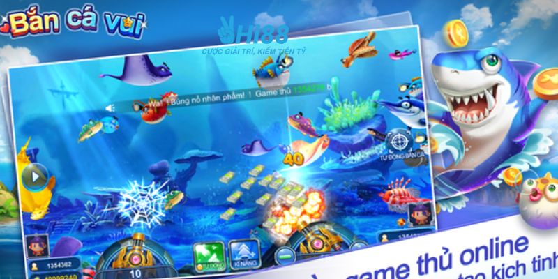 bắn cá vui Bắn cá vui là gì?