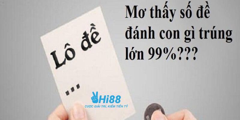 giải mã giấc mơ lô đề Giải mã giấc mơ lô đề thông qua các con số