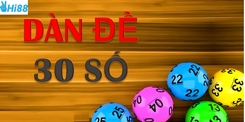 Dàn đề 30 số phương pháp dự đoán xổ số hiệu quả