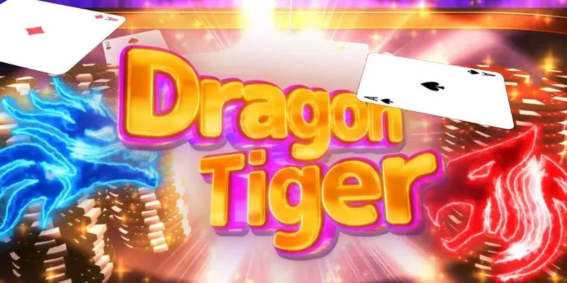 Mẹo chơi dragon tiger luôn thắng lớn liên tục